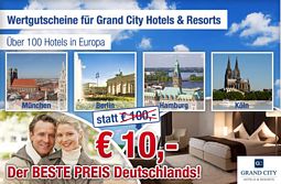 100 Euro Gutschein für Grand City Hotels und Resorts für 10 Euro bei ab-in-den-urlaub-deals