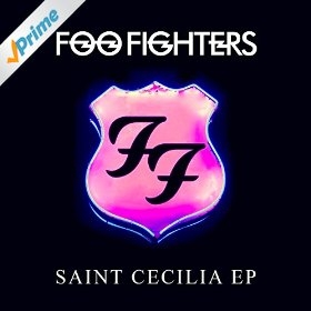 Album Foo Fighter – Saint Cecilia EP kostenlos herunterladen