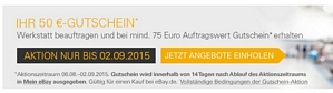 Ebay: Werkstatt mit Wartungsarbeiten beauftragen und 50 Euro-Gutschein erhalten (mind. 75 Euro Auftragswert)