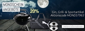 Galeria Kaufhof Mondscheintarif – 20 Prozent Rabatt auf Gin,- Grill- & Sportartikel