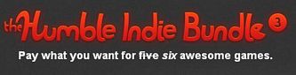 The Humble Indie Bundle 3 – Spiele zum fairen Preis