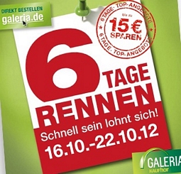 Galeria Kaufhof: 6 Tage Rennen-Aktion mit einem Rabatt von bis zu 15 Euro