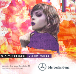 Mercedes Benz Mixed Tape 39 Violet Vibes- 10 Titel zum kostenlosen Download
