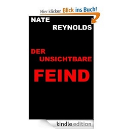 Amazon: eBook Der unsichtbare Feind von Nate Reynolds in der Kindle-Edition kostenlos herunterladen