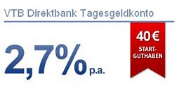 VTB Direktbank: Tagesgeldkonto mit 2,7% Zinsen eröffnen und als Neukunde 40 Euro Startguthaben erhalten