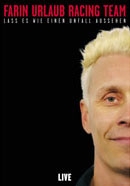 Kostenlos: Live-DVD „Lass es wie einen Unfall ausehen“ von Farin Urlaub