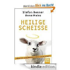 eBook Heilige Scheiße: Wären wir ohne Religion wirklich besser dran? kostenlos herunterladen