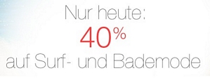 Endlich Sommer: Surf- und Bademode nur heute 40% reduziert