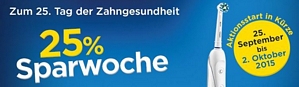 25% zurück auf Oral-B Zahnbürsten – Aktion erst ab dem 25. 9. 2015 gültig