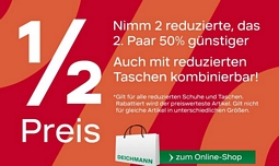 Deichmann: Nimm 2 reduzierte, das 2. Paar gibt es 50 Prozent günstiger (gilt für Schuhe und Taschen)