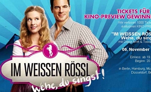 Kostenlos zu Zweit ins Kino: Im weißen Rössl – Wehe, du singst