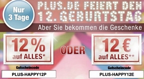 PLUS: 12 Jahre Geburtstag mit 12 Prozent oder 12 Euro Rabatt