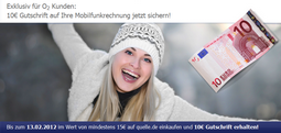 Quelle: Für mindestens 15 Euro einkaufen und bei o2 eine Rechnungsgutschrift über 10 Euro erhalten