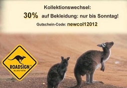 Roadsign: Kollektionswechsel mit 30 Prozent Rabatt (nur bis Sonntag)