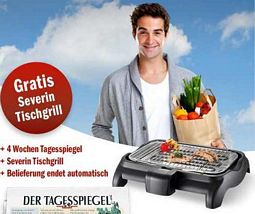 Tagesspiegel 4 Wochen lang lesen und einen Severin Tischgrill sichern